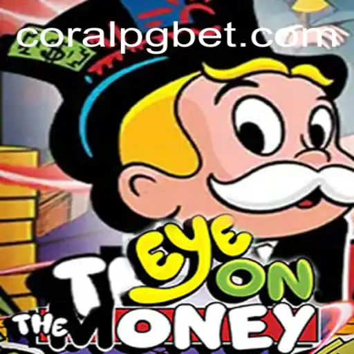 EyeOnTheMoney: Uma Nova Experiência de Jogo com CORAL PG
